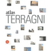 The Terragni Atlas: Built Architectures