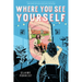 Where You See Yourself