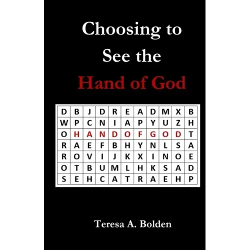 Choosing to See the Hand of God
