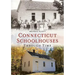 Connecticut Schoolhouses Through Time