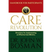 The Care Revolution - Handbook for Participants: Directions for Implementing an Effective Care Ministry