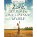 Study Guide: Lord Help Me to Understand Myself