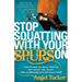 Stop Squatting with Your Spurs on: The Power to Read People, Get What You Want, and Communicate Without Pain