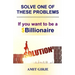Solve One of These Problems; If You Want to be a $Billionaire: Motivational Book for Entrepreneurs - Business Ideas by Amit Girje - Girje Publisher