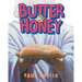 Butter & Honey: Shall He Eat