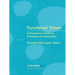 Functional Vision: A Practitioner's Guide to Evaluation and Intervention