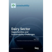 Dairy Sector: Opportunities and Sustainability Challenges