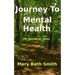 Journey to Mental Health: My Personal Story