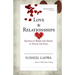 Love & Relationships: Quotes to Warm the Heart & Touch the Soul