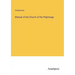Manual of the Church of the Pilgrimage