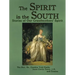 The Spirit in the South: Stories of Our Grandmothers' Spirit
