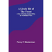 A Lively Bit of the Front: A Tale of the New Zealand Rifles on the Western Front