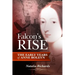 Falcon's Rise: The Early Years of Anne Boleyn