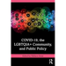 Covid-19, the Lgbtqia+ Community, and Public Policy