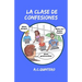 La clase de confesiones: Carlos hace el peor error de su vida