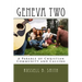 Geneva Two: A Parable of Christian Community and Calling
