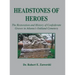 Headstones of Heroes: The Restoration and History of Confederate Graves in Atlanta's Oakland Cemetery
