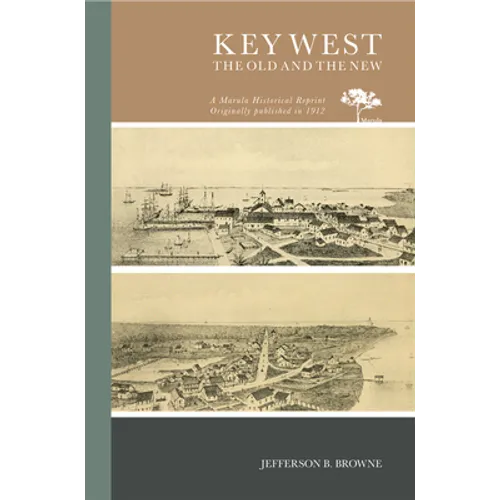 The Key West Old and the New