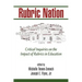 Rubric Nation: Critical Inquiries on the Impact of Rubrics in Education