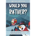 Would You Rather Christmas Game Edition: A Fun Questions for Kids Teens and The Whole Family (Stocking Stuffer Ideas)