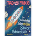 Tad and Pinkie - The Courageous InterStellar Space Adventure