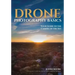 Drone Photography Basics: Your Guide to the Camera in the Sky