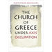 The Church of Greece Under Axis Occupation