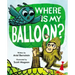 Where Is My Balloon?