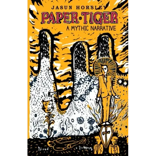 Paper Tiger: A Mythic Narrative