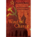 Wind of Change: An American Journey in Post-Soviet Russia