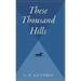 These Thousand Hills