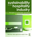 Sustainability in the Hospitality Industry 2nd Ed: Principles of Sustainable Operations