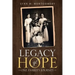 Legacy of Hope: One Family's Journey
