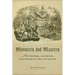 Ministers and Masters: Methodism, Manhood, and Honor in the Old South