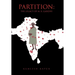 Partition: The Legacy of M. K. Gandhi
