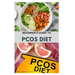 Beginner's Guide to Pcos Diet: Quick and Easy Delicious RePCOS Diet Recipes to Lose Weight, Boost Fertility and Improve Metabolism and Heal Diabetes