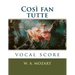 Così fan tutte: vocal score