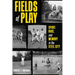 Fields of Play: Sport, Race, and Memory in the Steel City