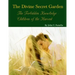 The Divine Secret Garden - Forbidden Knowledge - Children of the Harvest PAPERBACK
