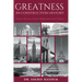 Greatness in Construction History: Human Stories of Great People and Great Projects