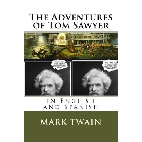 The Adventures of Tom Sawyer: In English and Spanish