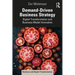 Demand-Driven Business Strategy: Digital Transformation and Business Model Innovation