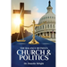 The Balance Between Church & Politics
