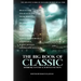 The Big Book of Classic Horror, Fantasy & Science Fiction