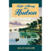 Life Along the Hudson
