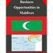 Business Opportunities in Maldives