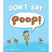 Don't Say Poop!