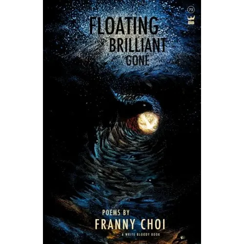 Floating, Brilliant, Gone