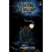Floating, Brilliant, Gone