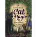 The Little Book of Cat Magic: Spells, Charms & Tales